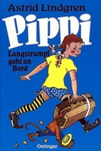 Astrid Lindgren - Pippi Langstrumpf geht an Bord
