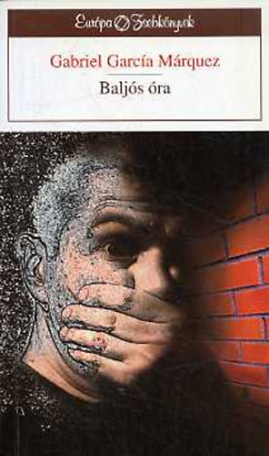 Gabriel Garc�a M�rquez - Balj�s �ra