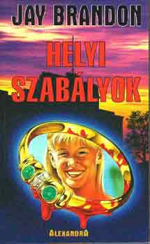 Jay Brandon - Helyi szab�lyok