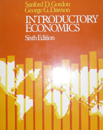 Sanford D. Gordon - George G. Dawson - Introductory Economics