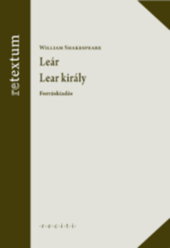 William Shakespeare - Leár - Lear király - Forráskiadás