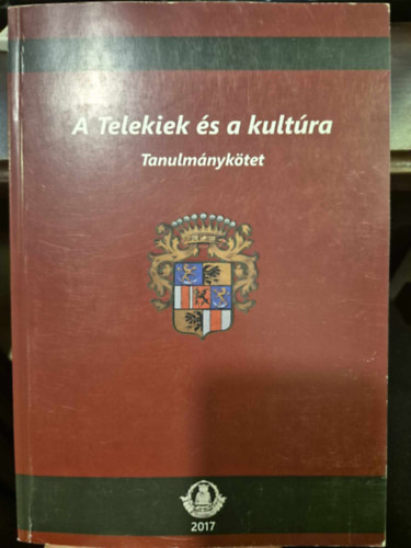 Szerkeszt: Bnyai Rka - Telekiek s a kultra - Tanulmnyktet