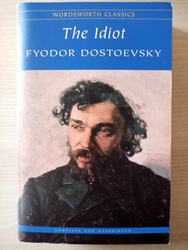 Fyodor Dostoevsky - The Idiot