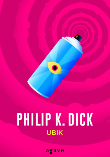 Philip K. Dick - Ubik