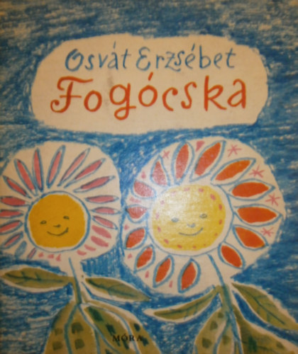 Osvth Erzsbet - Fogcska