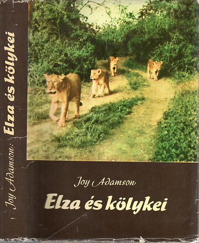 Joy Adamson - Elza s klykei