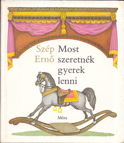 Szp Ern - Most szeretnk gyerek lenni (Kiss Istvn rajzaival)