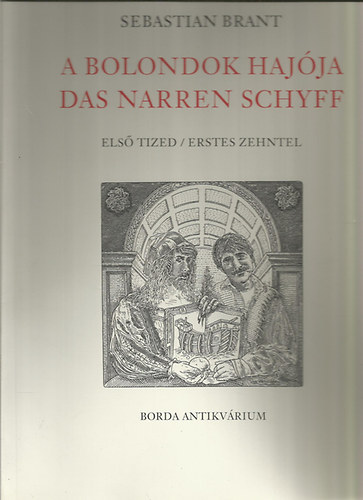 Sebastian Brant - A bolondok haj�ja / Das narren Schyff I-III