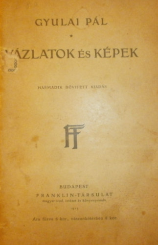 Gyulai Pl - Vzlatok s kpek