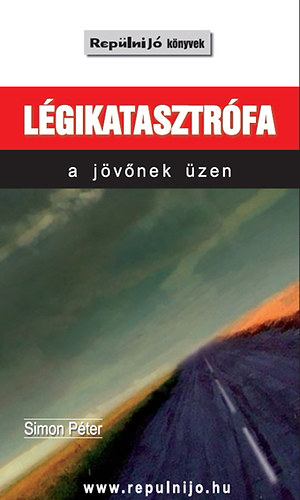 Simon P�ter - L�gikatasztr�fa - a j�v�nek �zen