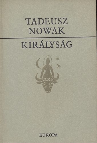 Tadeusz Nowak - Kir�lys�g