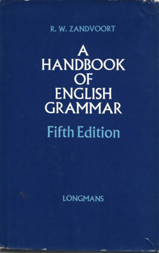 R. W. Zandvoort - A Handbook of English Grammar