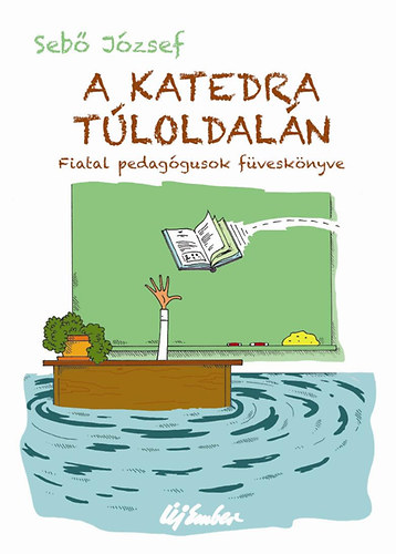 Sebő József - A katedra túloldalán