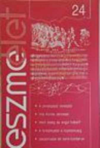 Eszmélet 24. Elméleti-politikai ismeretterjesztő lap/1994 szeptember