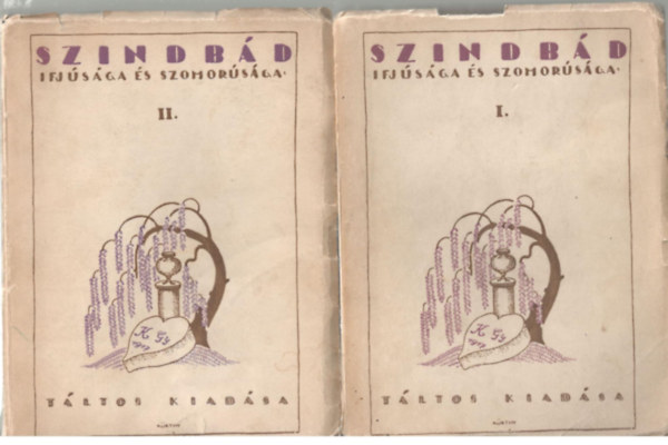 Krúdy Gyula - Szindbád ifjúsága és szomorúsága I-II.