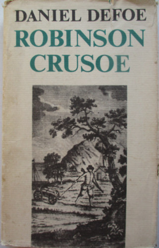 Daniel Defoe - Robinson Crusoe