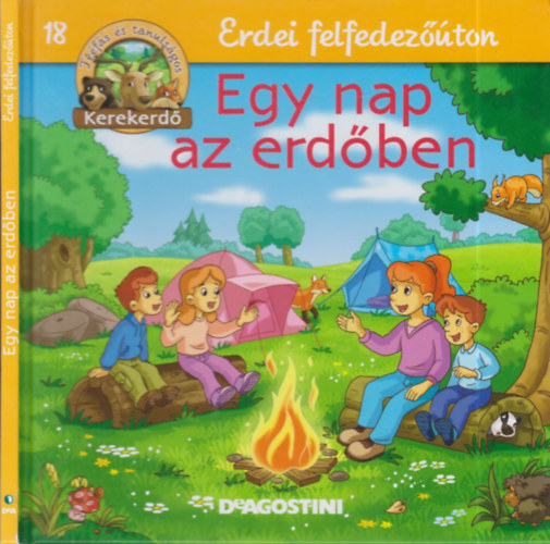 Feryal Kanbay - Stephan Grtler - Egy nap az erdben (Kerekerd- Erdei felfedezton 18.)- llatfigurval