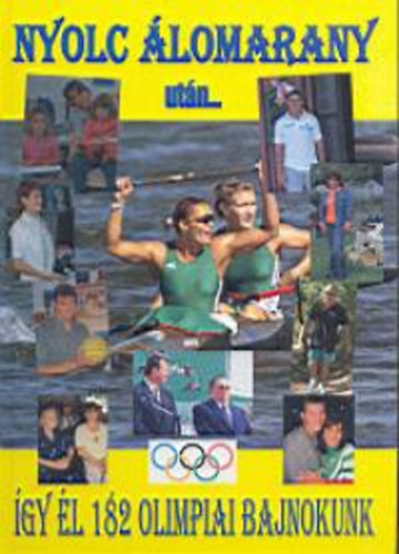 Nyolc álomarany - után...