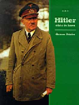 Ormos Mria - Hitler lete s kora