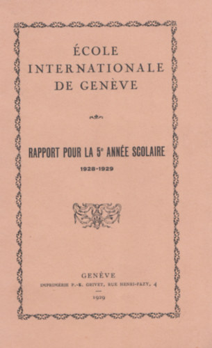 �cole Internationale De Gen�ve - Rapport Pour La 5 - Ann�e Scolaire 1928-1929