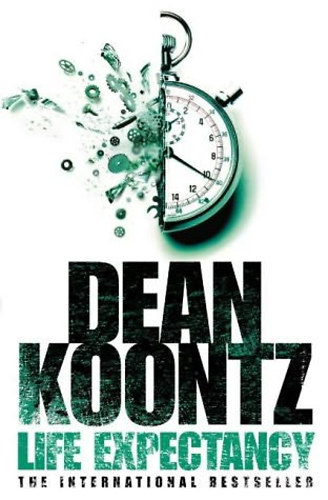 Dean R. Koontz - Life Expectancy