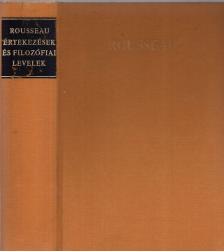 Rousseau - �rtekez�sek �s filoz�fiai levelek