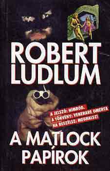 Robert Ludlum - A Matlock papírok