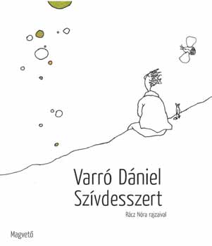 Varr� D�niel - Sz�vdesszert