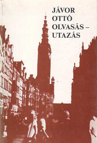 J�vor Ott� - Olvas�s - utaz�s