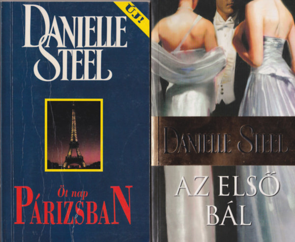 Danielle Steel - 4 db Danielle Steel regny: Az els bl + t nap Prizsban + Emlkezs + Ersebb a szerelemnl