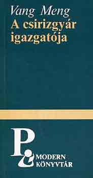 Vang Meng - A csirizgyár igazgatója