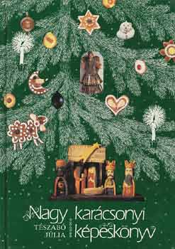 T�szab� J�lia - Nagy kar�csonyi k�pesk�nyv