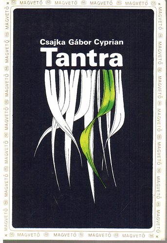 Csajka Gábor Cyprian - Tantra