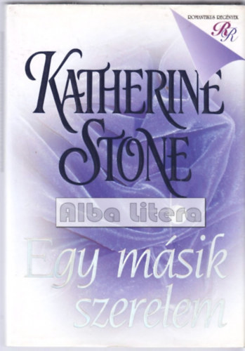 Katherine Stone - Egy msik szerelem