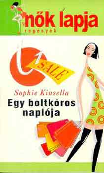 Sophie Kinsella - Egy boltkóros naplója