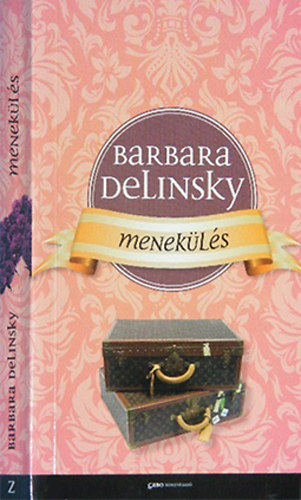Barbara Delinsky - Menekülés
