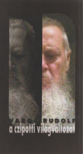 Varga Rudolf - A czipotti vil�gv�ltozat