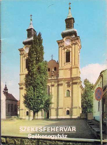 Cs. Dobrovits Dorottya - Székesfehérvár Székesegyház