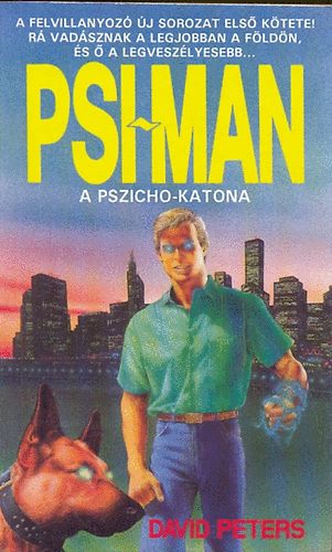 David Peters - Psi-man: a pszicho-katona