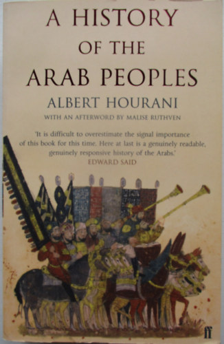 Hourani, Albert - A History of the Arab Peoples
