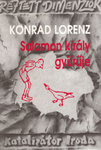 Konrad Lorenz - Salamon kirly gyrje