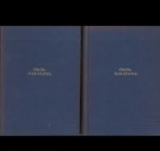 Szabó Lőrinc - Örök barátaink I-II.