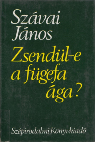 Szávai János - Zsendül-e a fügefa ága?