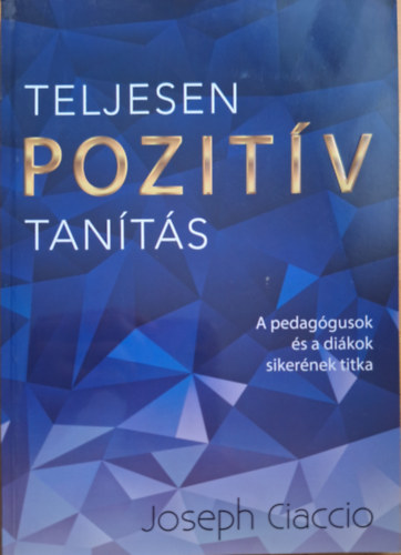 Joseph Ciaccio - Teljesen pozitv tants
