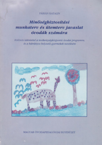 Fbin Katalin - Minsgbiztostsi munkaterv s temterv javaslat vodk szmra