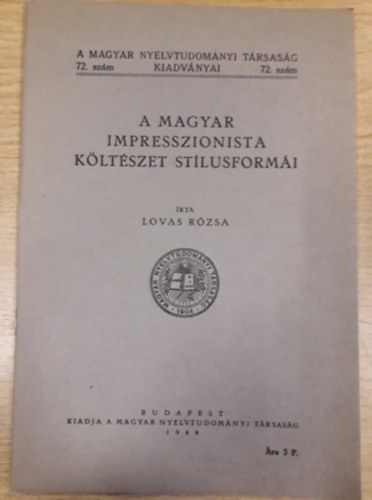 Lovas R�zsa - A magyar impresszionista k�lt�szet st�lusform�i