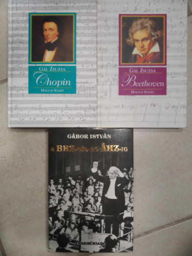 Gbor Istvn, Gl Zsuzsa - 3 db zenei m: Chopin + Beethoven + A BHZ-tl az HZ-ig