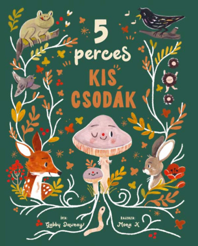 Gabby Dawnay - 5 perces kis csodk