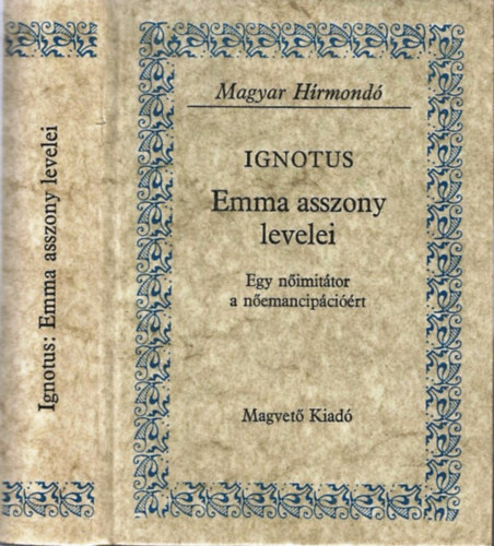 Ignotus - Emma asszony levelei - Egy nimittor a nemancipcirt