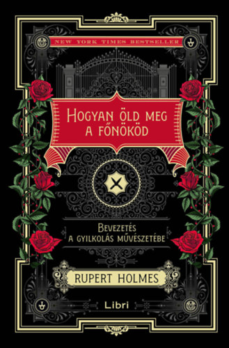 Rupert Holmes - Hogyan �ld meg a f�n�k�d